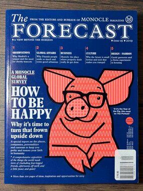 How to Be Happy Issue The Forecast by Monocle Magazine